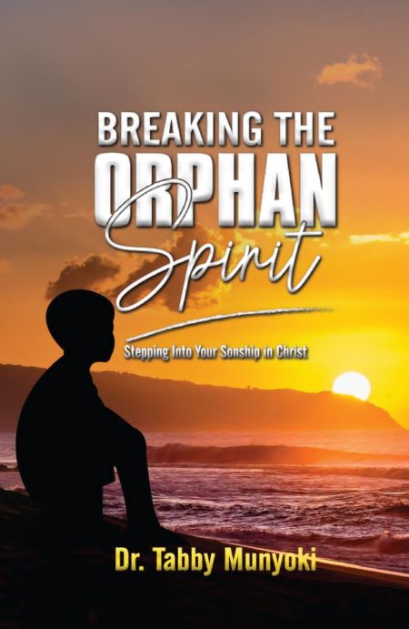 Cover of Breaking the Orphan Spirit, a Christian faith-based workbook featuring a person stepping out of shadows into light, symbolizing freedom, identity in Christ, and emotional healing. Warm, uplifting colors with clear, modern typography.