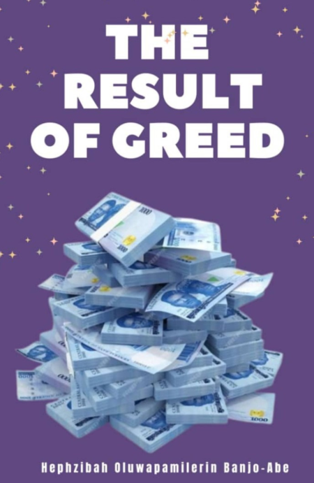 Book cover of The Result of Greed showing a young man symbolizing the dangers of pursuing quick wealth, highlighting themes of temptation, wrong company, and the high cost of greed