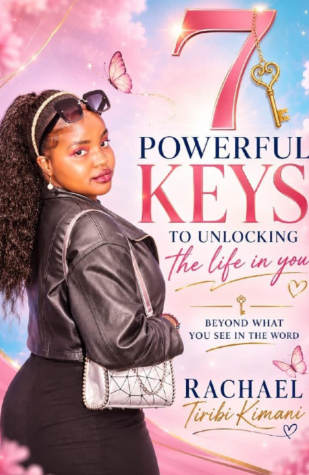 Title: 7 Powerful Keys to Unlocking the Life in You Subtitle: Beyond What You See in the Word Author: Rachael Tiribi Kimani